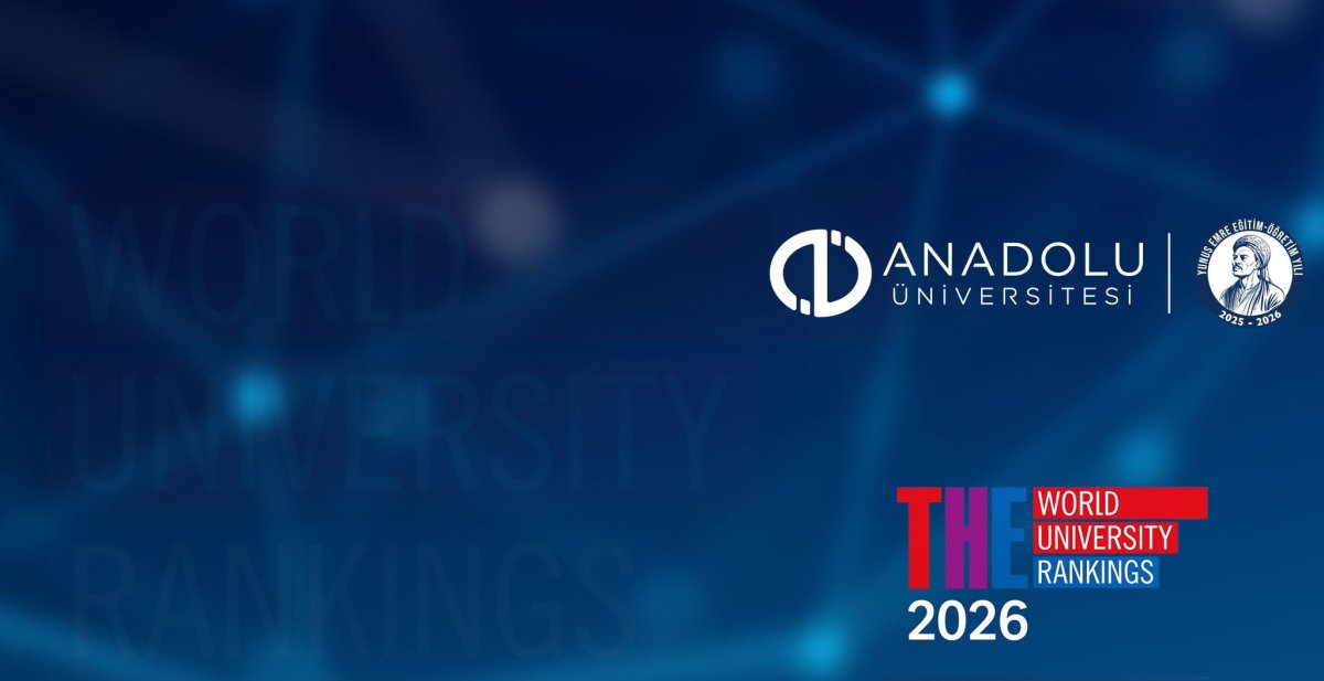 Anadolu Üniversitesi’nden Uluslararası Başarı: Asya Sıralamasında İlk %22’de