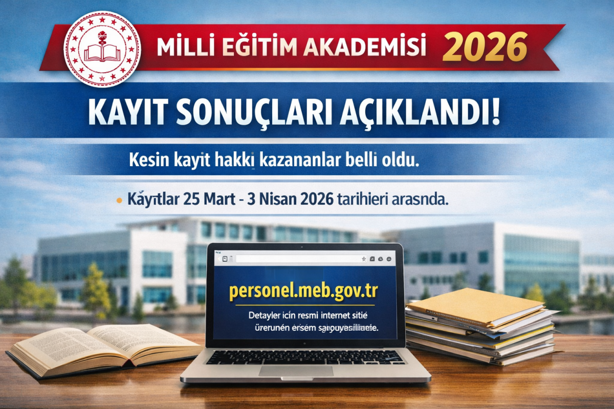 Milli Eğitim Akademisi Kayıt Sonuçları Açıklandı
