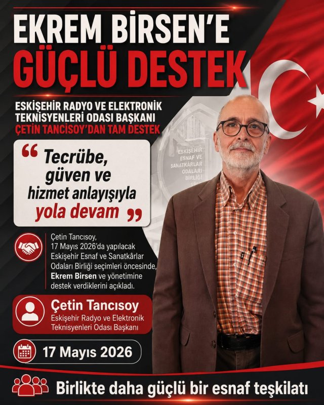 Eskişehir’de esnaf seçimleri öncesi Çetin Tancısoy’dan Ekrem Birsen’e tam destek