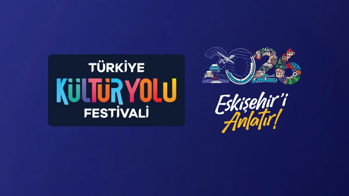 Eskişehir’de Kültür Yolu Festivali İçin Geri Sayım Başladı! Bakan Ersoy: “26 Şehre Ulaştık”